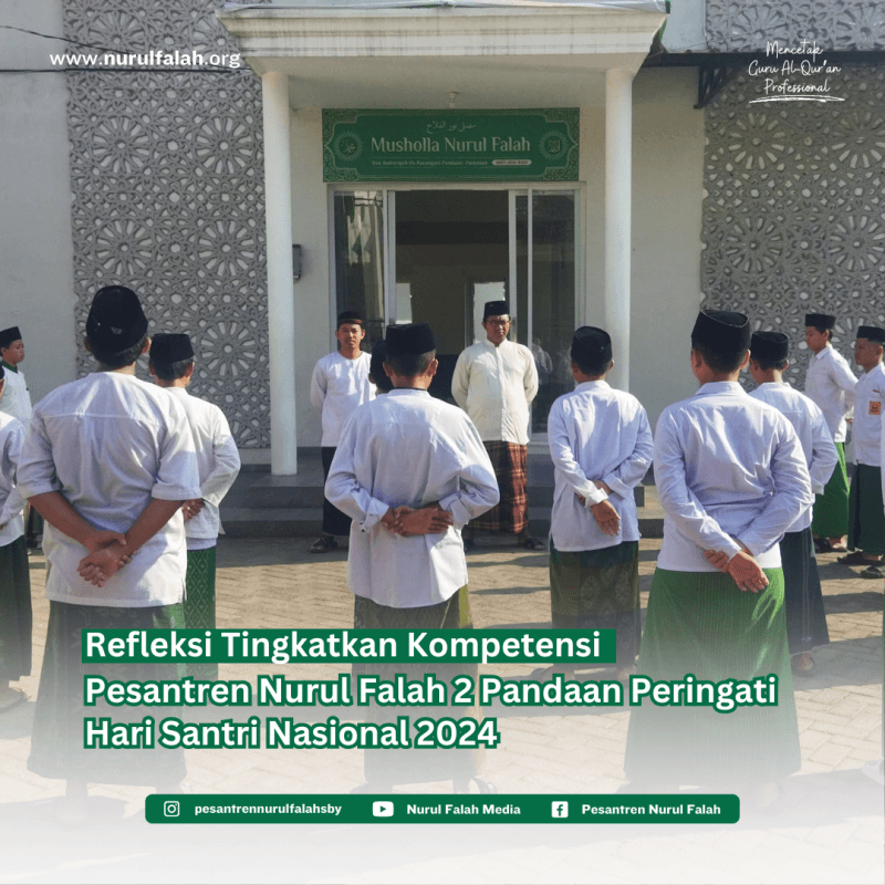 refleksi-tingkatkan-kompetensi-pesantren-nurul-falah-2-pandaan-peringati-hari-santri-nasional